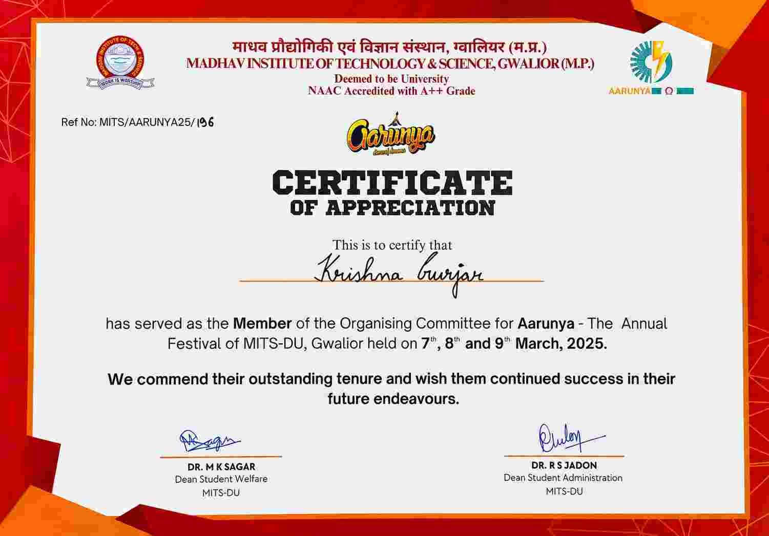Certificate of Appreciation — Member of the Organising Committee, Aarunya, the annual festival of MITS-DU Gwalior, March 2025